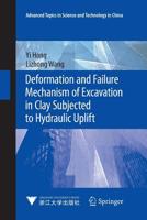 Deformation and Failure Mechanism of Excavation in Clay Subjected to Hydraulic Uplift 366246506X Book Cover