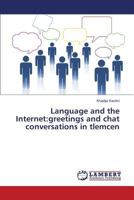 Language and the Internet:greetings and chat conversations in tlemcen 3659821721 Book Cover