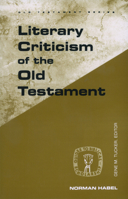Literary Criticism of the Old Testament (Guides to Biblical Scholarship Old Testament Series) 0800601769 Book Cover