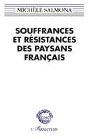 Souffrances et résistances des paysans français (Alternatives Rurales) (French Edition) 2738424902 Book Cover