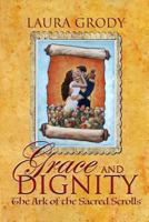 Grace and Dignity 1533152330 Book Cover