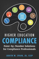 Higher Education Compliance: Paint-by-Number Solutions for Compliance Professionals B0GXFMSF2K Book Cover