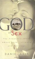 God on Sex: The Creator's Ideas About Love, Intimacy, and Marriage 0805425969 Book Cover