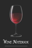 Wine Notebook: A Tasting & Review Logbook for Wine Lovers – Red Wine 1796561371 Book Cover