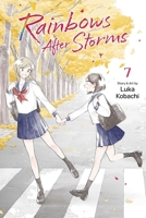Rainbows After Storms, Vol. 7 (7) 1974758206 Book Cover