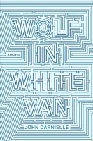 Wolf in White Van 0374292086 Book Cover