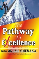 Pathway to Excellence 1365479684 Book Cover