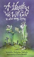 A-haunting We Will Go & Other Spooky Rhymes 0192762192 Book Cover