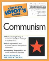 The Complete Idiot's Guide to Communism 0028643143 Book Cover