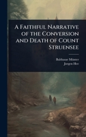 A Faithful Narrative of the Conversion and Death of Count Struensee (Russian Edition) 1023715600 Book Cover
