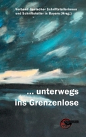 ... unterwegs ins Grenzenlose (German Edition) 3967630986 Book Cover