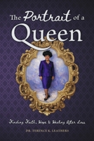 The Portrait of a Queen: Finding Faith, Hope and Healing After Loss B0GTSK85SC Book Cover
