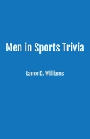 Men in Sports Trivia B0CGGXBZQV Book Cover