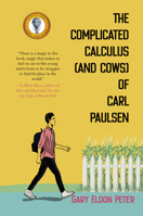 The Complicated Calculus (and Cows) of Carl Paulsen 1646032535 Book Cover
