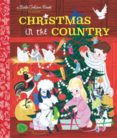 Christmas in the Country (A Little Golden Book #95) 0593119959 Book Cover