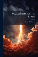 Marathon to the Stars 1025135989 Book Cover