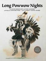 Long Powwow Nights 0889954275 Book Cover