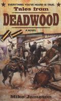 Tales from Deadwood 0425206750 Book Cover
