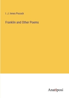 Franklin and Other Poems 1104129299 Book Cover