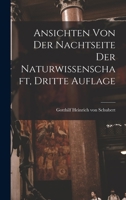 Ansichten von der Nachtseite der Naturwissenschaft. Dritte Auflage. 1015534651 Book Cover