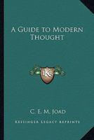 A Guide to Modern Thought 1162784849 Book Cover