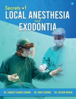 Secrets of Local Anesthesia and Exodontia 9357041710 Book Cover