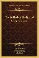 The Ballad of Hádji and Other Poems 1172906793 Book Cover