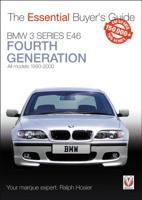 BMW 3 Series E46: Fourth Generation (1990-2000) 1787114376 Book Cover