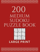 200 Medium Sudoku Puzzle Book Large Print B08NMG2VFP Book Cover
