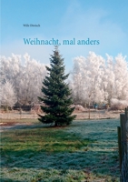 Weihnacht, mal anders: Lustige Gedichtchen zum Advent 3748137958 Book Cover