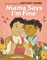 Mama Says I'm Fine 1338763865 Book Cover