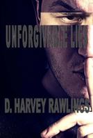 Unforgivable Lies 1507722869 Book Cover