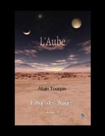 L'Aube 1502996243 Book Cover