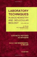 Synthetic Peptides as Antigens (Laboratory Techniques in Biochemistry and Molecular Biology) 0444821759 Book Cover