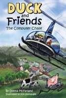Duck and Friends: The Computer Chase 1492323837 Book Cover