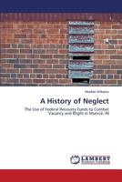 A History of Neglect 3659388041 Book Cover