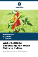 Wirtschaftliche Bedeutung von roten Chilis in Indien (German Edition) 6207505387 Book Cover