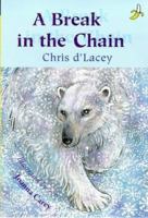 A Break in the Chain 0778709310 Book Cover