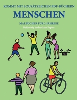 Malb�cher f�r 2-J�hrige (Menschen): Dieses Buch enth�lt 40 farbige Seiten mit extra dicken Linien, mit denen die Frustration verringert und das Selbstvertrauen gest�rkt werden soll. Dieses Buch wird K 1800148860 Book Cover