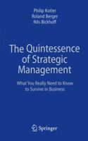 The Quintessence of Strategic Management: What You Really Need to Know to Survive in Business 3642422381 Book Cover