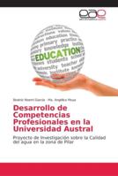 Desarrollo de Competencias Profesionales en la Universidad Austral 6202139617 Book Cover