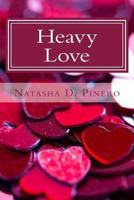 Heavy Love: The Epic, Volume 1 1537733141 Book Cover
