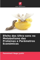 Efeito dos Ultra-sons no Metabolismo das Proteínas e Parâmetros Económicos (Portuguese Edition) B0CJB7NTST Book Cover