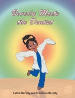 Beverly Meets the Dentist B0B8LSJFNR Book Cover