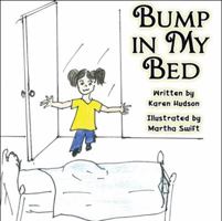 Bump in My Bed 1615820515 Book Cover