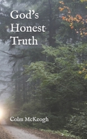 God's Honest Truth B0GN957W2Z Book Cover