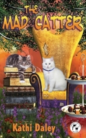 The Mad Catter 1505436168 Book Cover