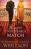 A Most Unsuitable Match 0764208810 Book Cover
