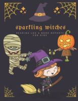 Sparkling Witches: Cute Reading Log and Book Reports for Kids, Gift for Young Book Reader, Halloween Version (Girl Halloween Reading Log) 1691400149 Book Cover