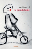 Je prends l’asile (French Edition) 241447744X Book Cover